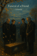 Funeral of a Friend | Museum-Quality Art Print